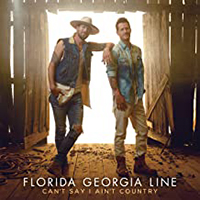  Signed Albums CD - Signed Florida Georgia Line Can't Say I Ain't Country